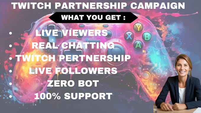 Gig Preview - Do your twitch partnership campaign to live streaming active audience