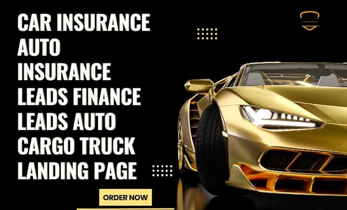 Gig Preview - Generate car insurance auto insurance leads finance leads auto landing page