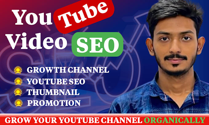 Gig Preview - Do youtube video SEO and channel management