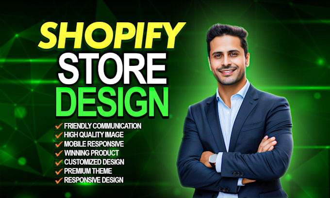 Gig Preview - Make shopify website design, shopify store, or shopify dropshipping store