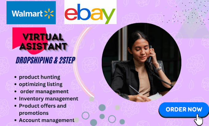 Gig Preview - Be virtual assistant for ebay walmart dropshipping 2 step