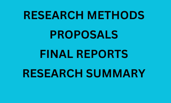 Gig Preview - Research  methods, proposals, research projects and final reports