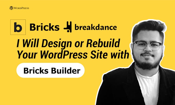 Gig Preview - Build wordpress site with bricks or breakdance website builder