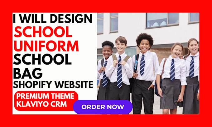 Gig Preview - Design school uniform school bag shopify website for you