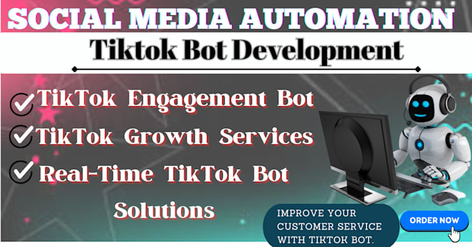 Gig Preview - Build social media bot, tiktok bot, promotion service bot, tiktok growth