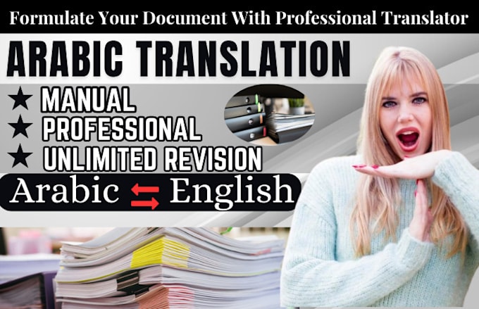 Bestseller - do arabic content translation,  arabic to english translation, arabic document