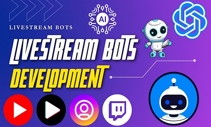 Gig Preview - Build youtube bot, live streaming bot, instagram bot, tiktok bot, twitch bot