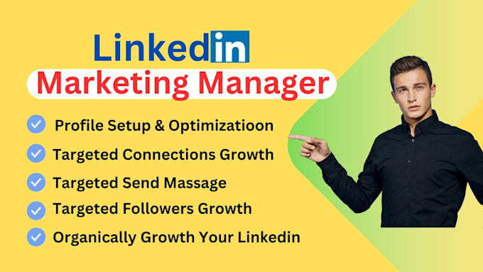 Gig Preview - Send targeted message, follower and connection as a linkedin marketing manager