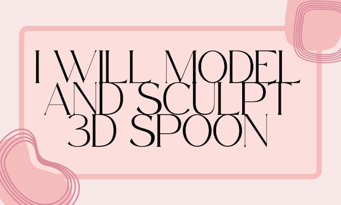 Bestseller - model and sculpt 3d spoon