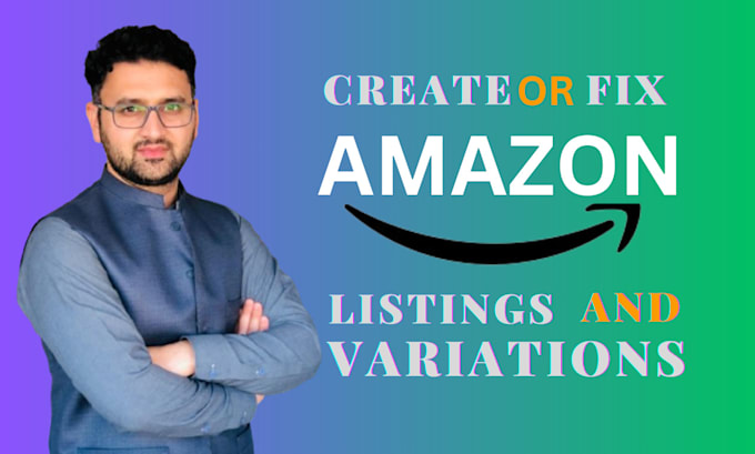 Gig Preview - Create amazon fba product listing and variation or fix listings