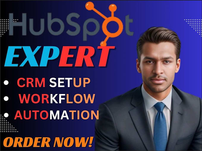 Gig Preview - Be your hubspot expert, hubspot automation, hubspot specialist and CRM expert