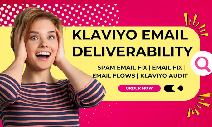 Gig Preview - Increase klaviyo email deliverability score fix email going to spam mallwizz