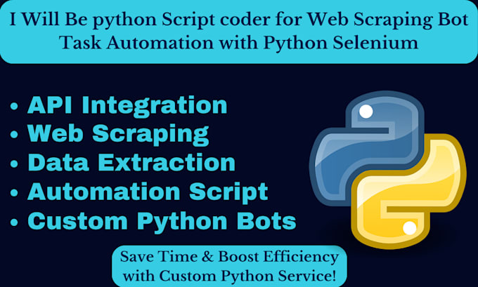 Gig Preview - Be python script coder for web scraping bot task automation with python selenium