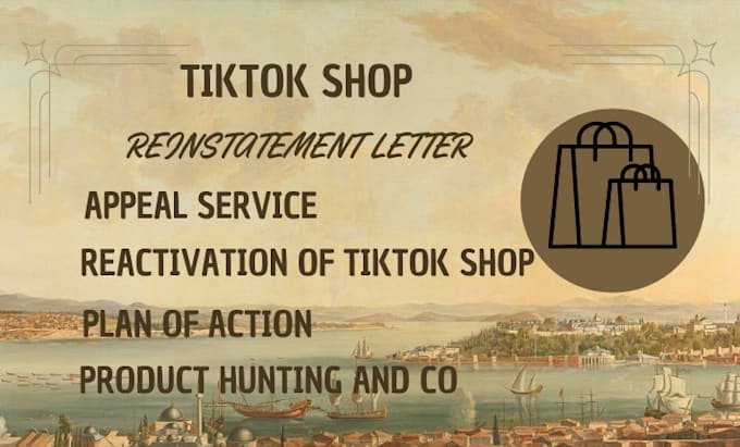 Bestseller - write an reinstatement letter for tiktokshop with shopify