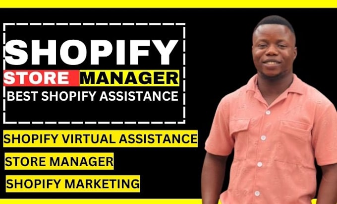 Gig Preview - Shopify virtual assistance store manager to boost shopify sales marketing