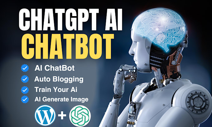 Gig Preview - Develop  chatgpt openai api in wordpress website for ai chatbot and auto blogs