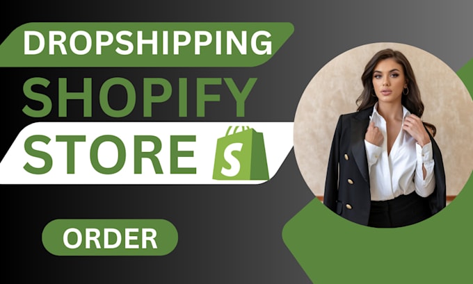 Gig Preview - Build shopify dropshipping store, shopify website design, shopify store redesign