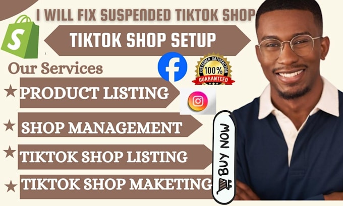 Gig Preview - Setup, fix and manage suspended tiktok shop, tiktok ads, tiktok marketing