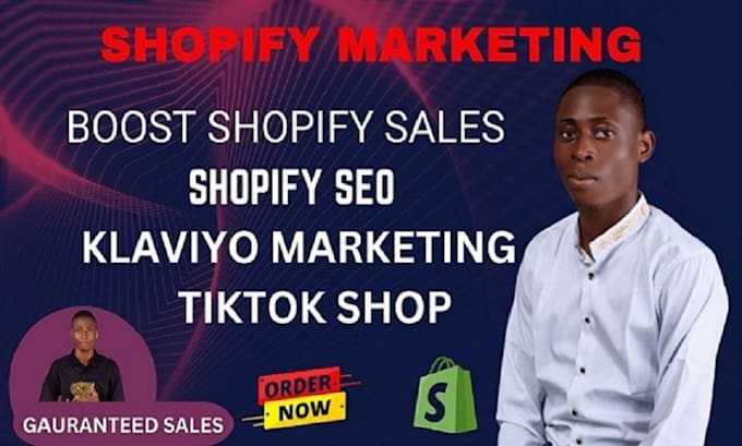 Gig Preview - Boost shopify sales klaviyo email marketing shopify SEO sales funnel tiktok shop