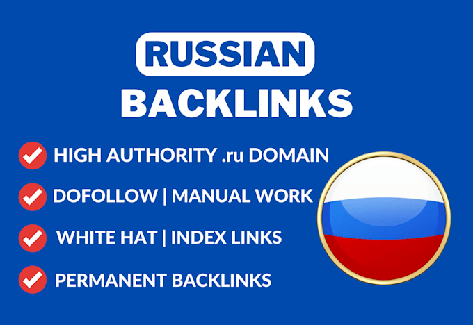 Gig Preview - Build russian SEO linkbuilding high quality russia dofollow ru backlinks