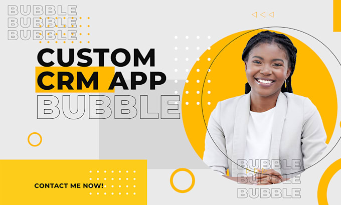 Gig Preview - Develop a custom bubble CRM system for customer management and automation bubble