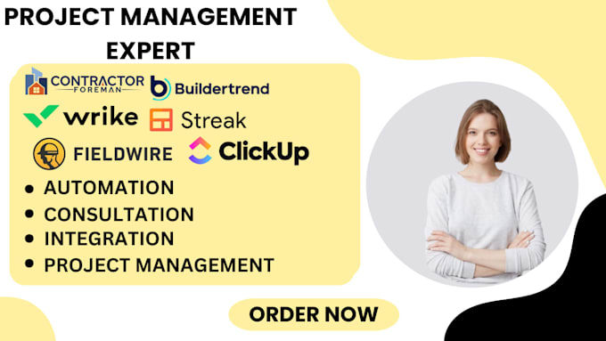 Gig Preview - Setup clickup, buildertrend, contractor foreman, fieldwire, wrike, streak CRM