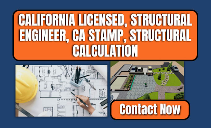 Gig Preview - Do california licensed, structural engineer, ca stamp, structural calculation