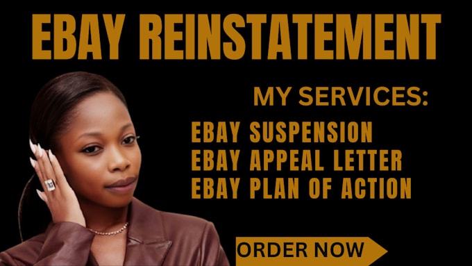 Gig Preview - Solve ebay account suspension reinstate ebay seller account appeal letter