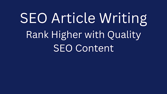 Gig Preview - Do SEO article writing