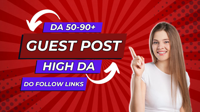 Gig Preview - Write and publish guest post on high da sites with dofollow SEO backlinks