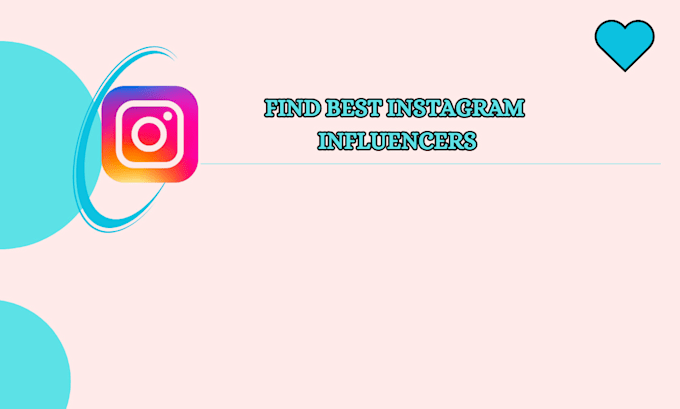 Gig Preview - Find best instagram influencer for your niche