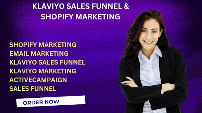 Gig Preview - Shopify marketing, email marketing, klaviyo sales funnel activecampaign