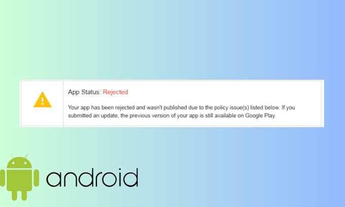 Gig Preview - Fixed rejected app status to approved on google play