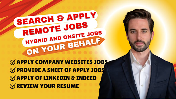 Gig Preview - Search an apply for remote jobs and onsite jobs or apply any job application