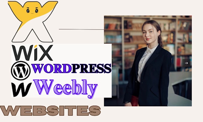 Gig Preview - Design a professional wix weebly and wordpress business websites