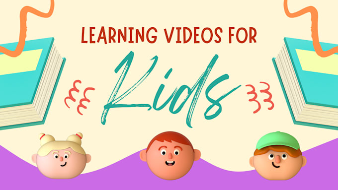 Gig Preview - Create kids learning video children educational course kids explainer videos