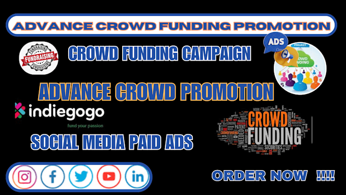 Gig Preview - Do crowdfunding promotion kickstarter, gofundme, fundraising and indiegogo