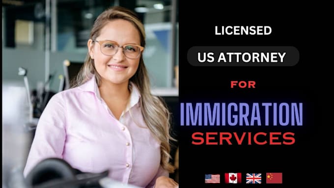 Gig Preview - Your online lawyer for US, UK ,canada, visa and immigration, uscis