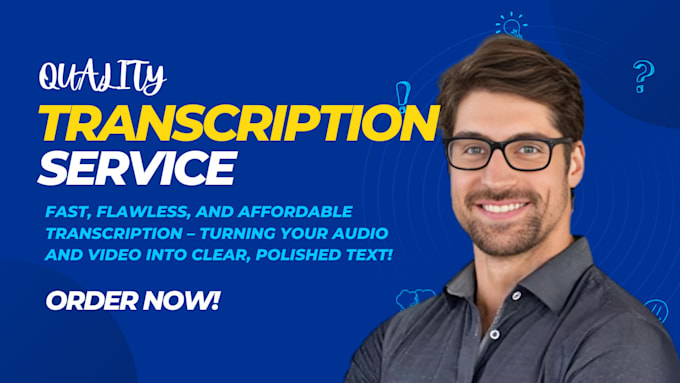 Gig Preview - Transcribe your file, transcribe audio to text, video transcription