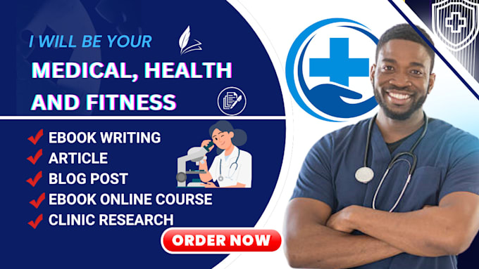 Gig Preview - Be your medical, health, fitness, ophthalmology, and nursing ebook ghostwriter