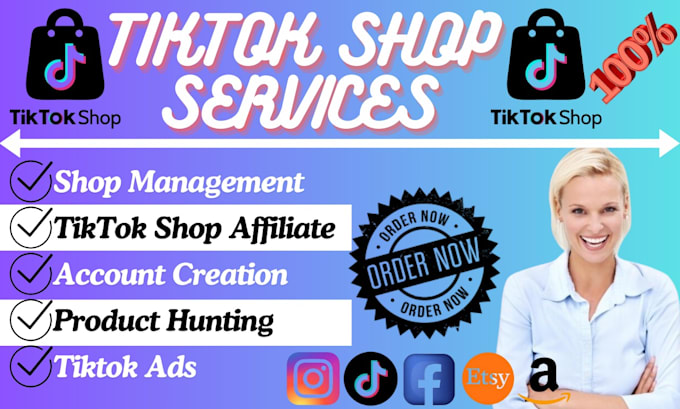 Gig Preview - Do tiktokshop setup, management, tiktokshop affiliate marketing, dropshipping