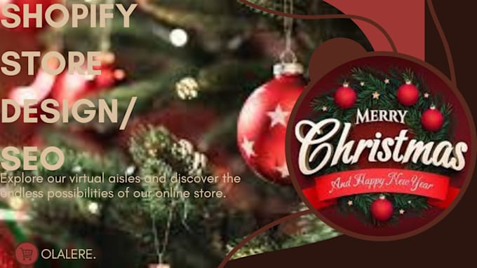 Gig Preview - Build christmas shopify store,shopify website development,christmas dropshipping