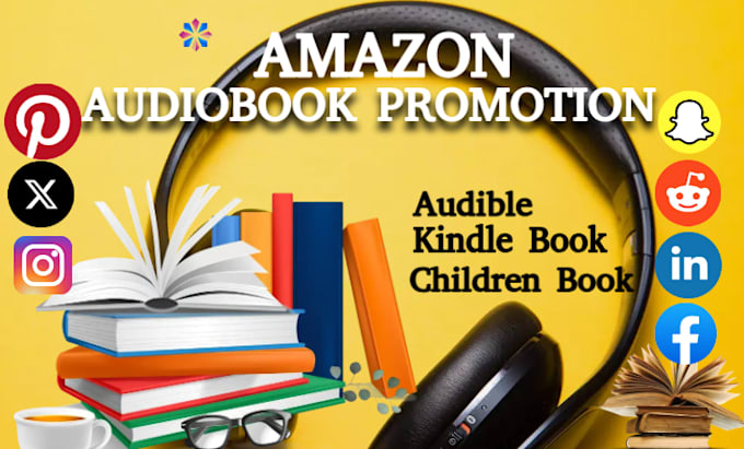 Gig Preview - Promote audiobook promotion, book marketing, kindle children book