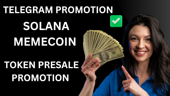 Gig Preview - Telegram promotion, crypto presale, and raise 2m investors for solana successful