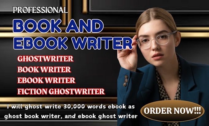 Gig Preview - Ghost book writer, ebook writer, ebook writing, book writer, nonfiction writer