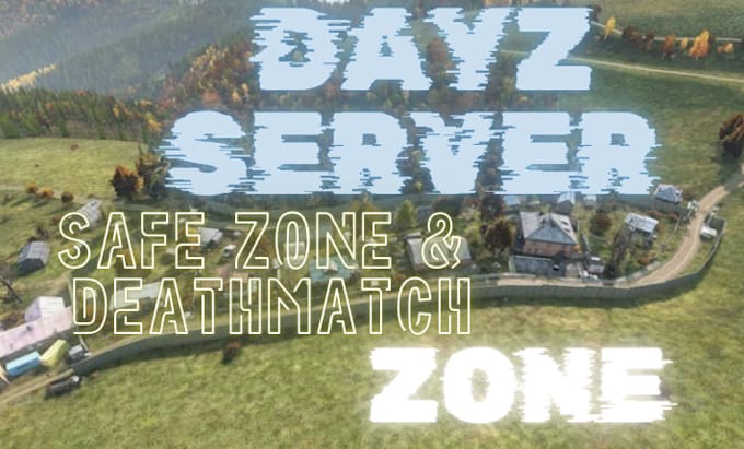 Gig Preview - Modify and create zones within your dayz server