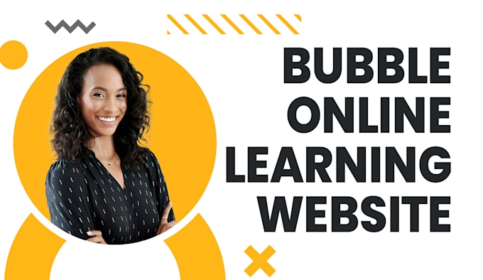 Gig Preview - Create a custom online learning platform website with bubble development bubble