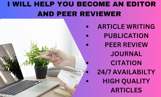 Gig Preview - Help you become editor or peer review in peer review journal