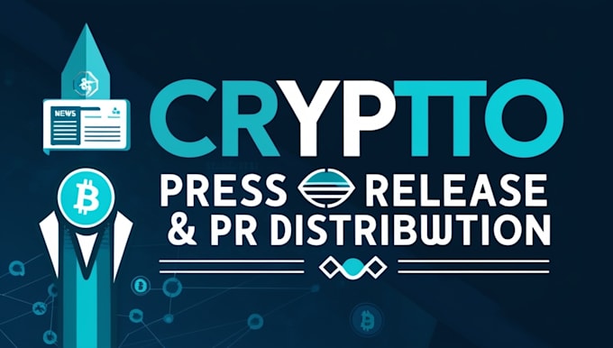 Gig Preview - Write crypto press release, press release pr  distribution, crypto promotion