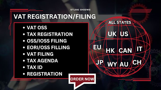 Gig Preview - Vat  oss registration filing in italy, france, germany, spain, honkong, canada